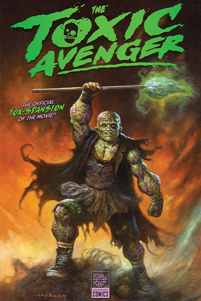 The Toxic Avenger - LegendaryLegendary